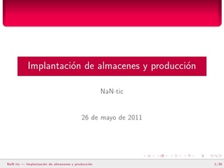 Implantación de almacenes y producción