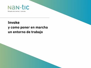 Invoke and how to launch a working environment (Spanish)