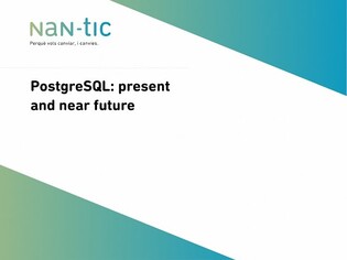 PostgreSQL: present and near future